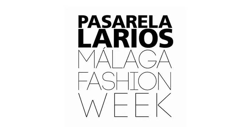 Pasarela Larios Málaga Fashion Week